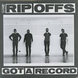 The Rip Offs : Got a Record